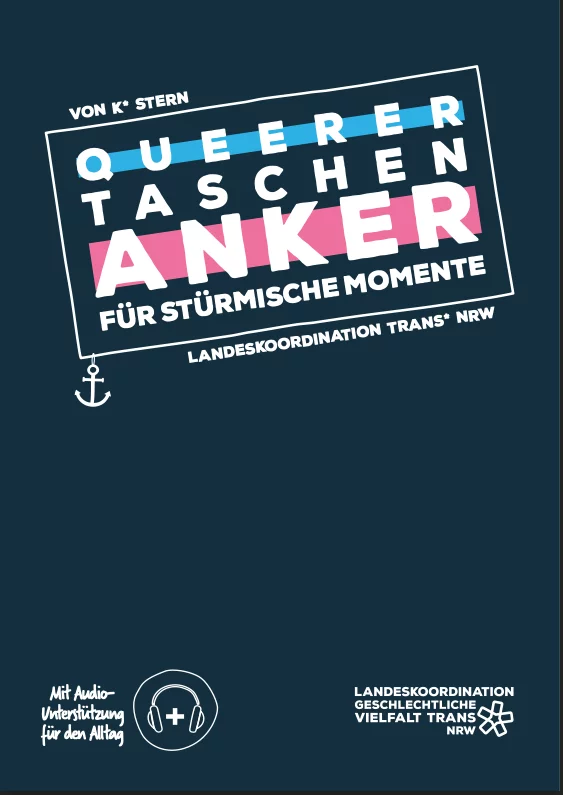 Titel "Queerer Taschenanker für stürmische Momente" in weißer Schrift auf marineblauem Hintergrund, das Wort "queerer" ist hellblau unterlegt, das Wort "Anker" in rosa, sodass die trans* Farben entstehen 