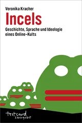Buchcover von "Incels": Weißer Hintergrund mit vielen unterschiedlich großen grünen Fröschen und roten zwei Strichen, die Lippen darstellen sollen.